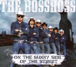 The Bosshoss : The Sunny Side of the Street